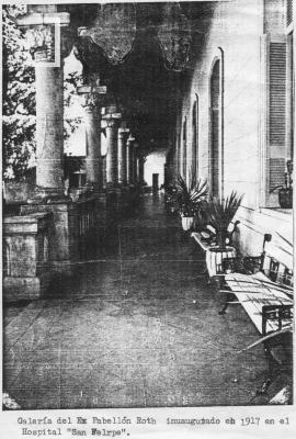 Galería del ex Pabellón Roth, inaugurado en 1917, en el Hospital San Felipe