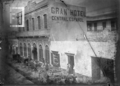 Frente edificio del //Gran Hotel Central Español// (calle Nación frente a la Casa del Acuerdo)